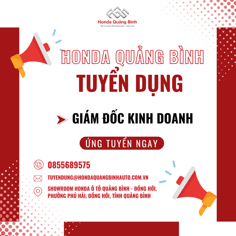 HONDA Ô TÔ QUẢNG BÌNH THÔNG BÁO TUYỂN DỤNG - GIÁM ĐỐC KINH DOANH