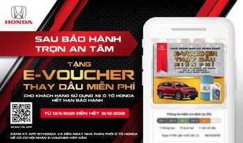 Honda Việt Nam tặng phiếu thay dầu miễn phí cho xe ô tô Honda hết hạn bảo hành