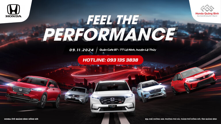 SỰ KIỆN TRƯNG BÀY VÀ LÁI THỬ FEEL THE PERFORMANCE CÁC DÒNG XE HONDA TẠI LỆ THỦY - QUẢNG BÌNH