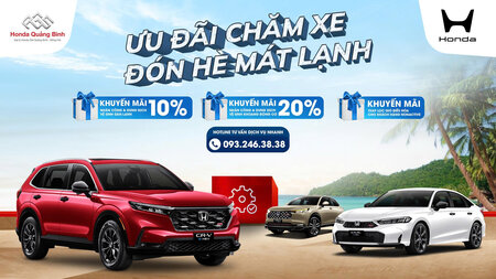 ƯU ĐÃI CHĂM XE – ĐÓN HÈ MÁT LẠNH CÙNG HONDA ÔTÔ QUẢNG BÌNH!